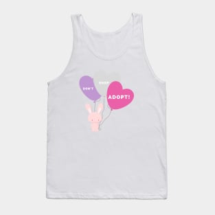 Bunny Rabbit with Balloons - Adopt Don't Shop! Tank Top